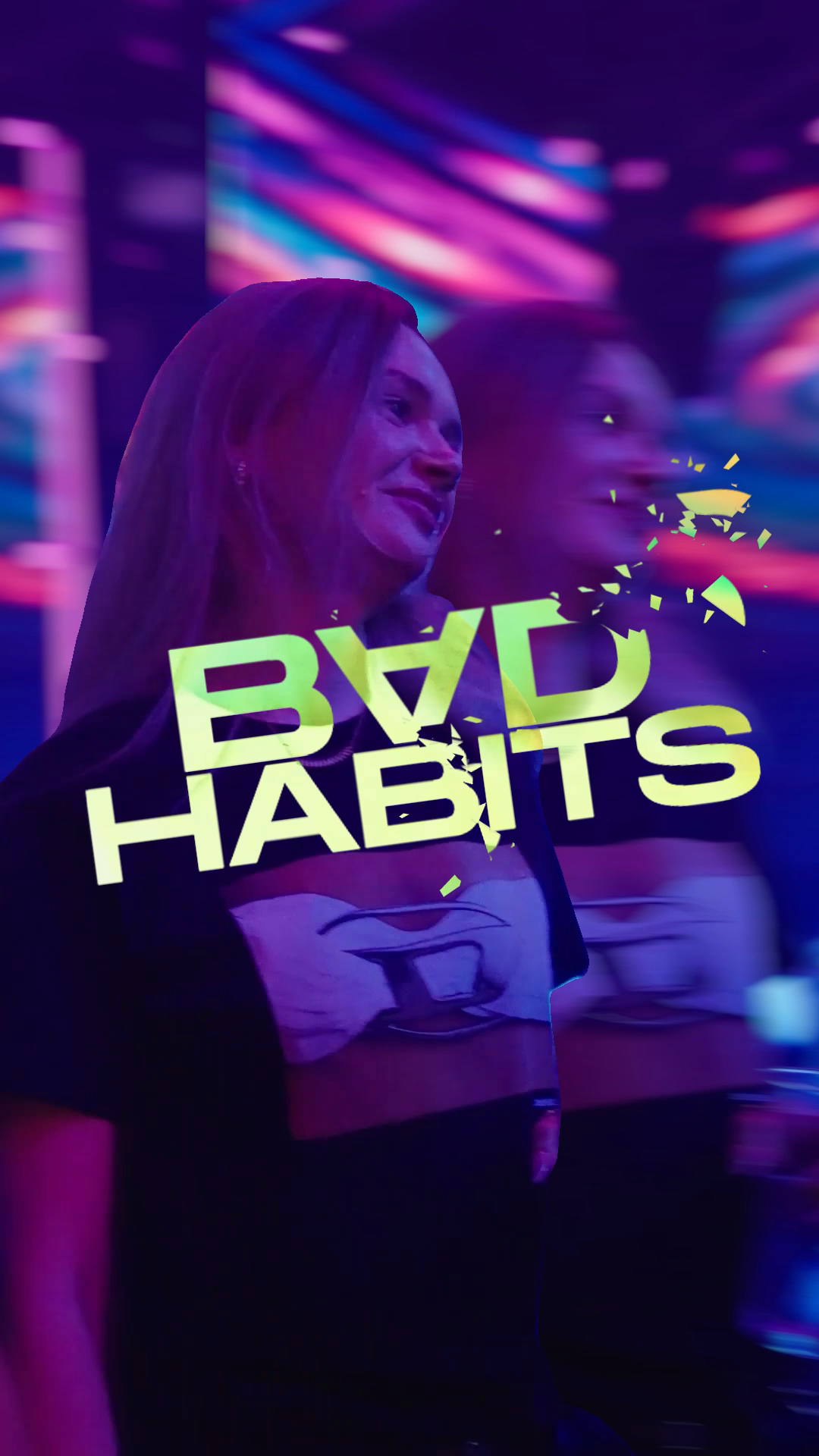 BAD HABITS